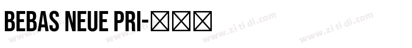 bebas neue pri字体转换
